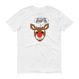 RUDOLPH SAY 'IT GLOWS' t-shirt