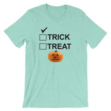 TRICK OR TREAT t-shirt