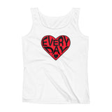 LOVE EVERY DAY Ladies' Tank