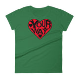 LOVE YOUR WAY women's t-shirt