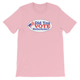 DID YOU VOTE ?!?  t-shirt