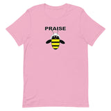 PRAISE BEE  B-Shirt