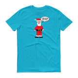 SANTA BELIEVES IN YOU t-shirt