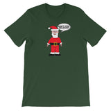 DON'T STOP BELIEVIN' Santa t-shirt