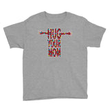 HUG YOUR MOM kids t-shirt