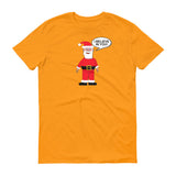 SANTA BELIEVES IN YOU t-shirt