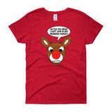 RUDOLPH REINDEER GAMES women's t-shirt