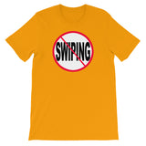 NO SWIPING t-shirt