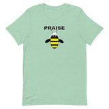 PRAISE BEE  B-Shirt