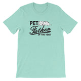 PET FATHER OF THE YEAR dog t-shirt