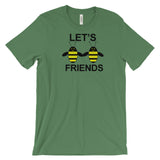 LET'S BEE FRIENDS  B-shirt