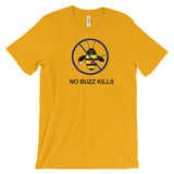 NO BUZZ KILLS  Bee-shirt