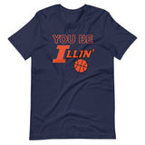 YOU BE ILLIN' Unisex T-Shirt